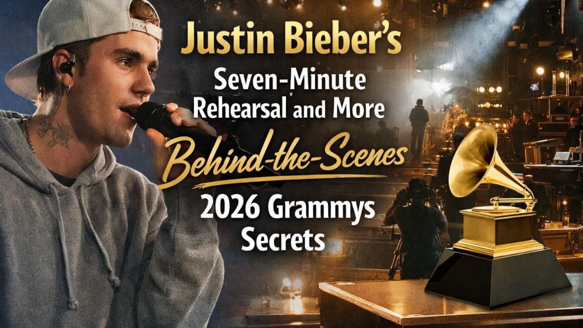 Justin Bieber’s Seven-Minute Rehearsal and More Behind-the-Scenes 2026 Grammys Secrets